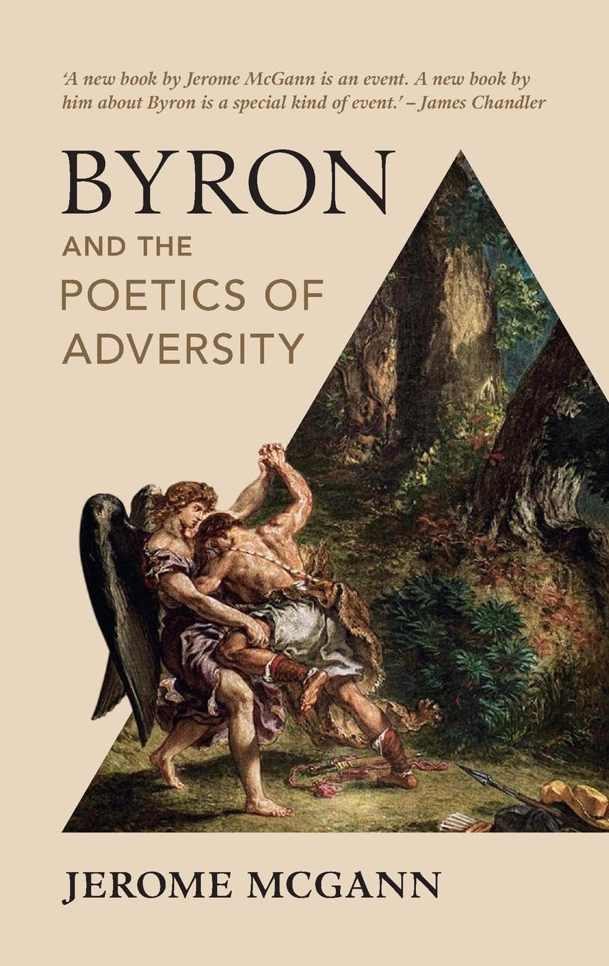 Byron and the Poetics of Adversity Poetry