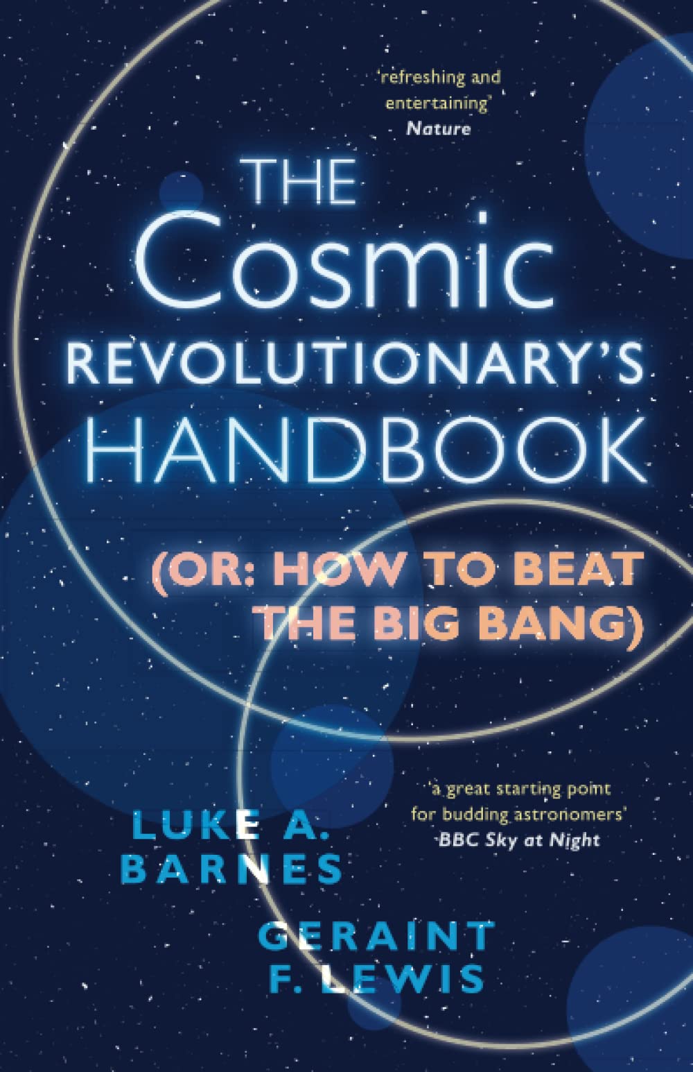 The Cosmic Revolutionary's Handbook Natural Sciences