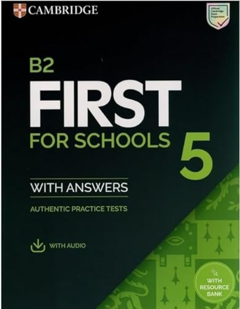 B2 First for Schools 5 Student`s Book with Answers with Audio with Resource Bank: Authentic Practice Tests (Fce Practice Tests) Foreign Languages ​​& Dictionaries