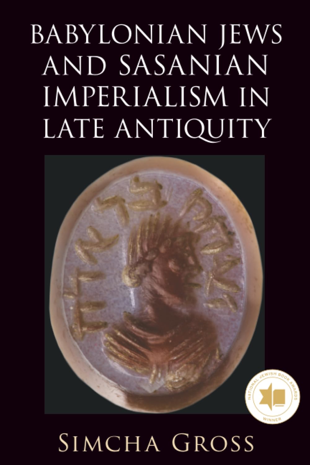 Babylonian Jews and Sasanian Imperialism in Late Antiquity General education
