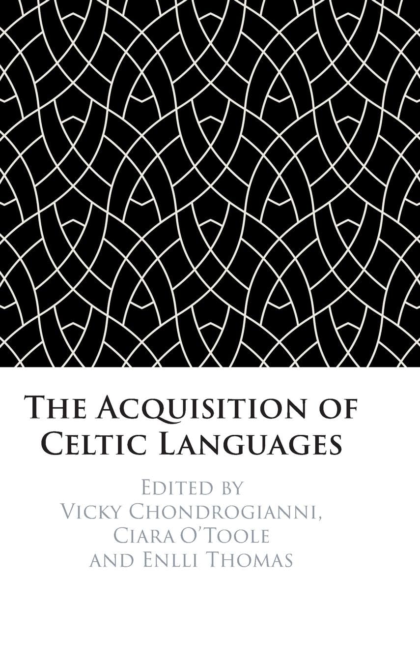 The Acquisition of Celtic Languages Social Sciences