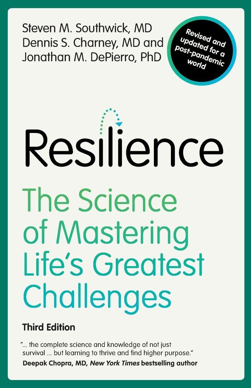Resilience: The Science of Mastering Life's Greatest Challenges Medicine