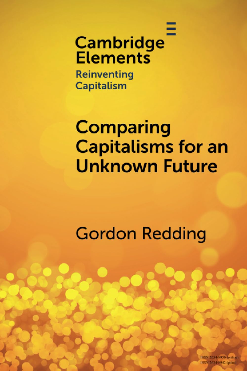Comparing Capitalisms for an Unknown Future: Societal Processes and Transformative Capacity (Cambridge Elements in Reinventing Capitalism) Social Sciences