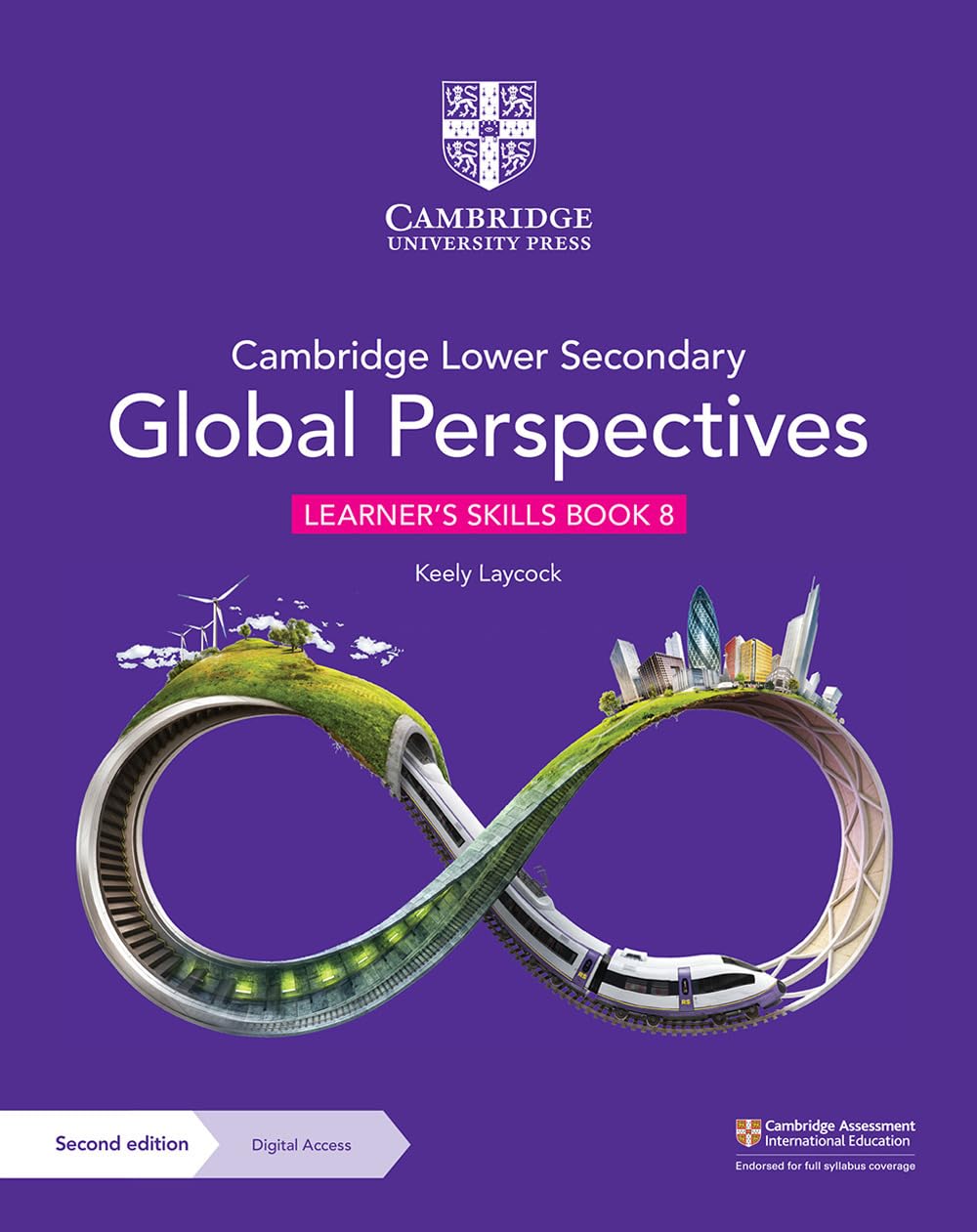 Cambridge Lower Secondary Global Perspectives Learner's Skills Book 8 with Digital Access (1 Year) book