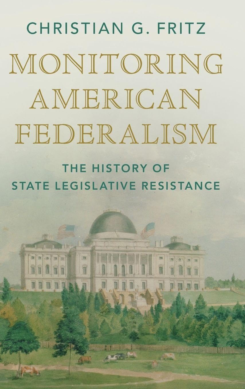 Monitoring American Federalism Law
