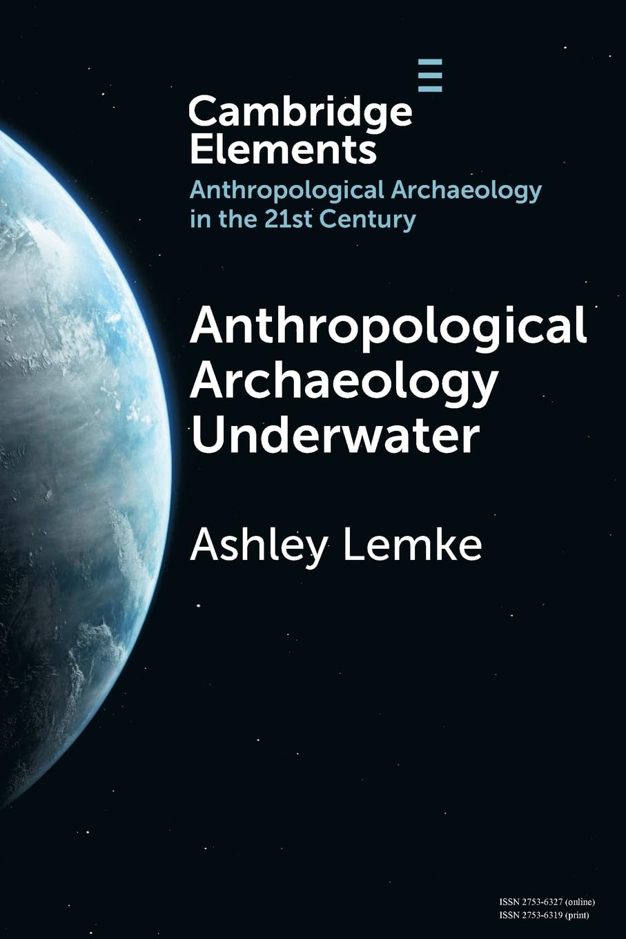 Anthropological Archaeology Underwater (Elements in Anthropological Archaeology in the 21st Century) Law