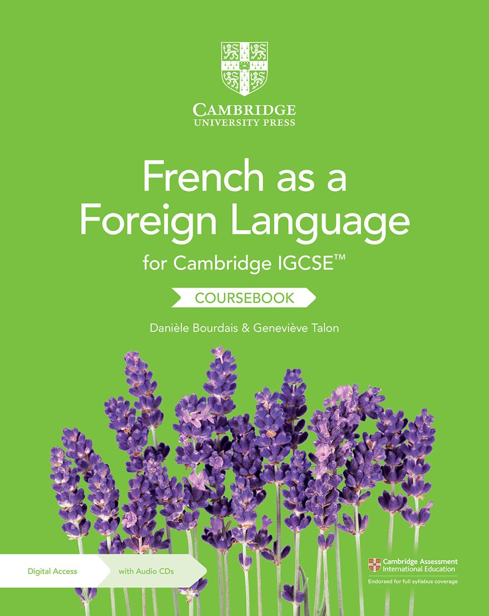 Cambridge IGCSE™ French as a Foreign Language Coursebook with Audio CDs (2) and Digital Access (2 Years) book