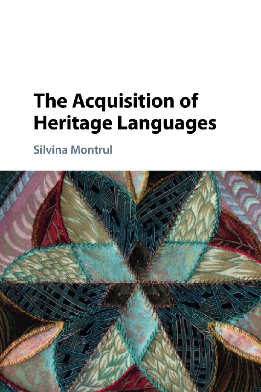 The Acquisition of Heritage Languages Social Sciences