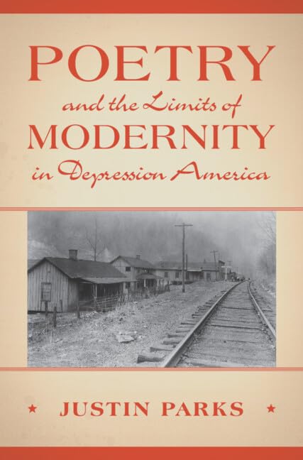 Poetry and the Limits of Modernity in Depression America book