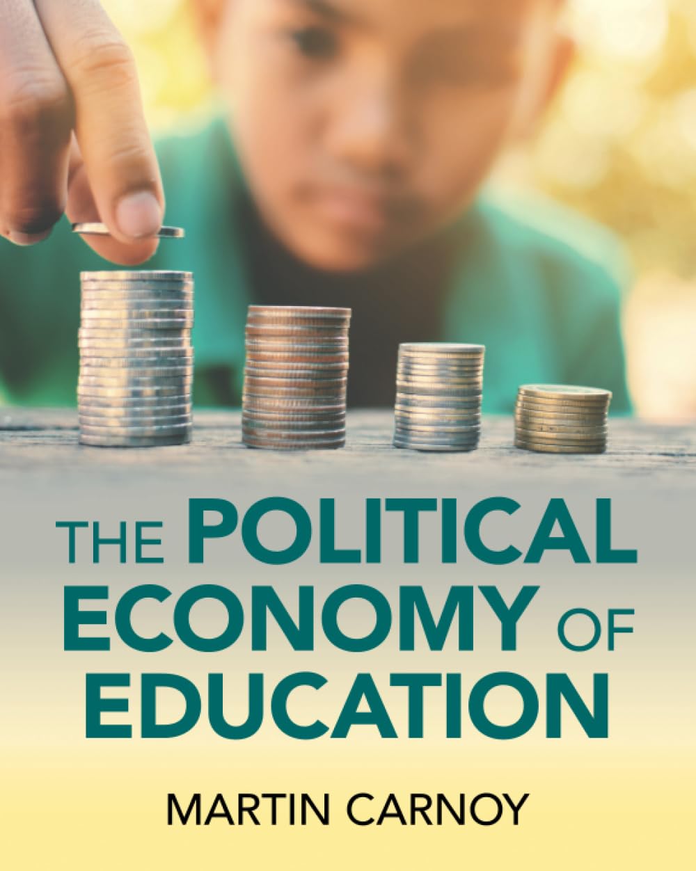 The Political Economy of Education Business, Finance & Career