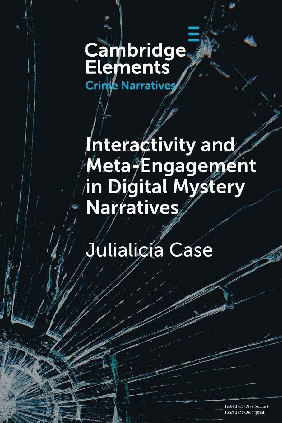 Interactivity and Meta-Engagement in Digital Mystery Narratives Media & Communication
