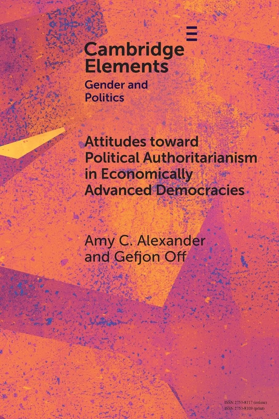 Attitudes toward Political Authoritarianism in Economically Advanced Democracies Books