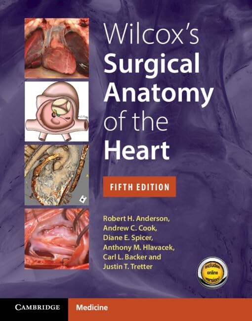 Wilcox's Surgical Anatomy of the Heart Medicine