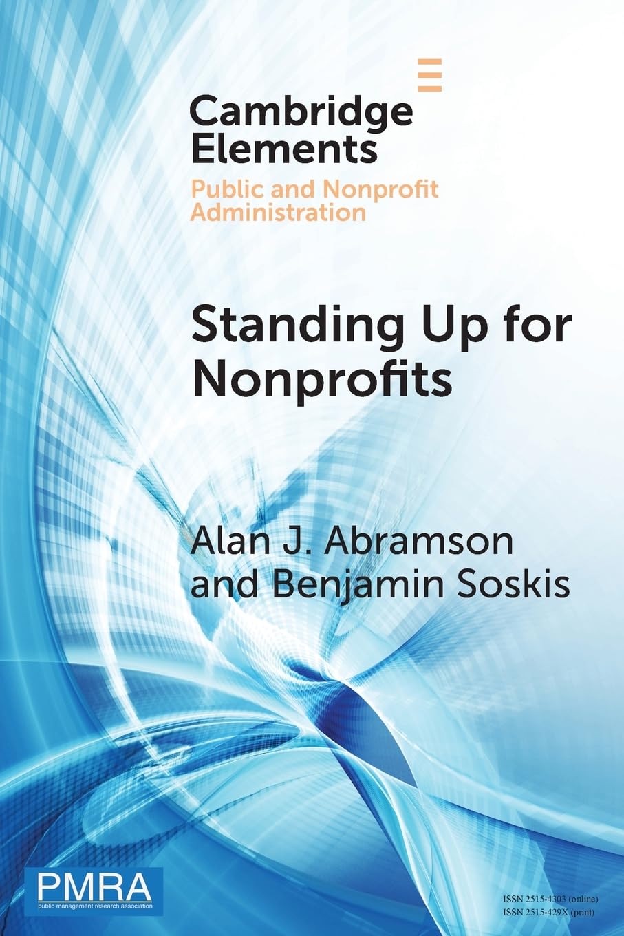 Standing Up for Nonprofits: Advocacy on Federal, Sector-wide Issues (Elements in Public and Nonprofit Administration) Social Sciences
