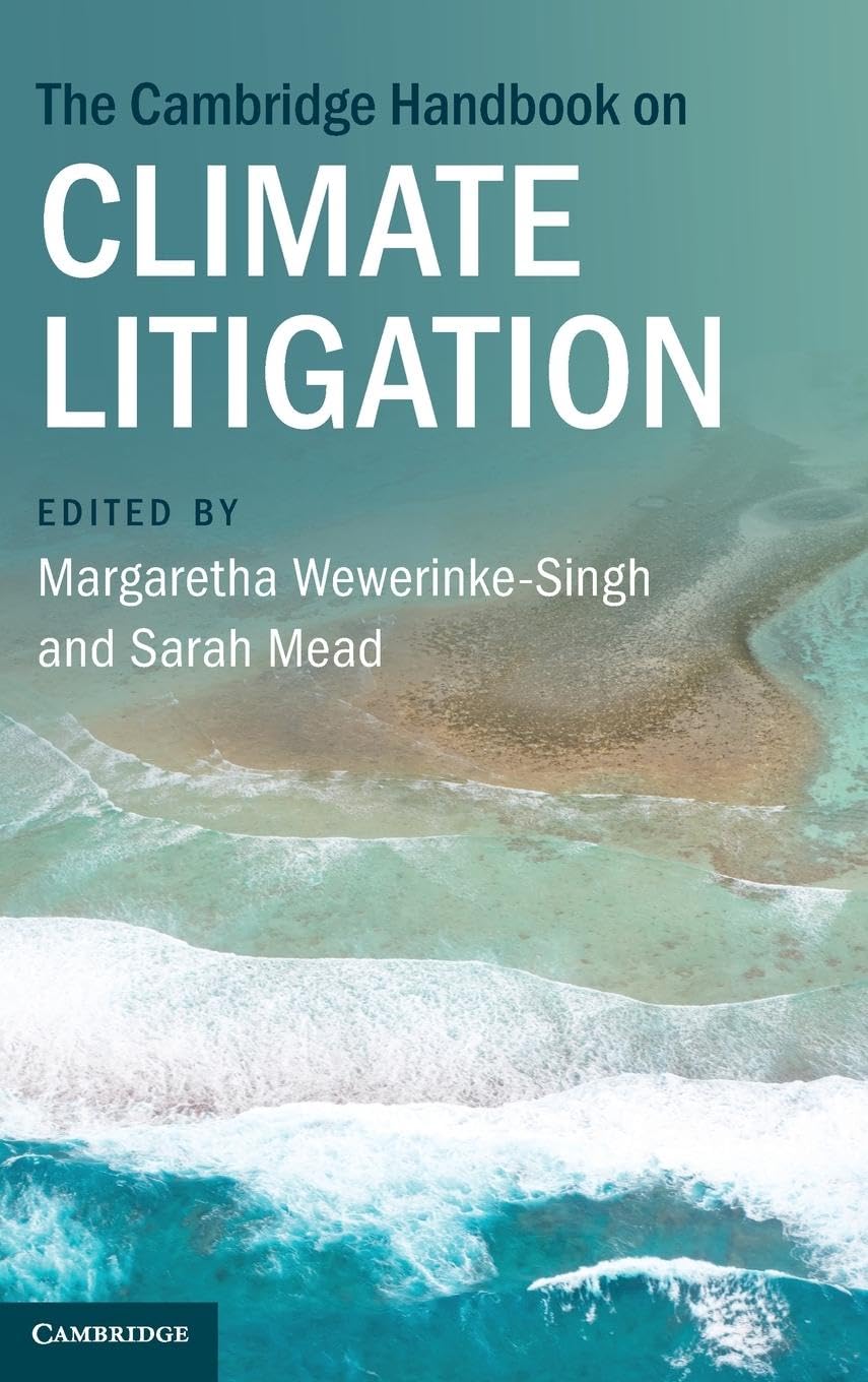 The Cambridge Handbook on Climate Litigation Law
