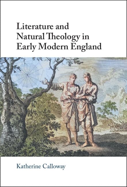 Literature and Natural Theology in Early Modern England book