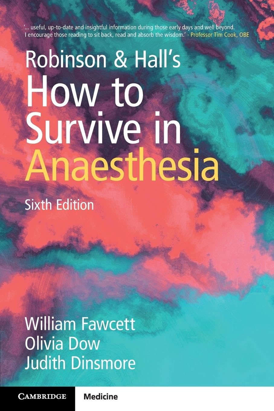 Robinson & Hall's How to Survive in Anaesthesia Medicine