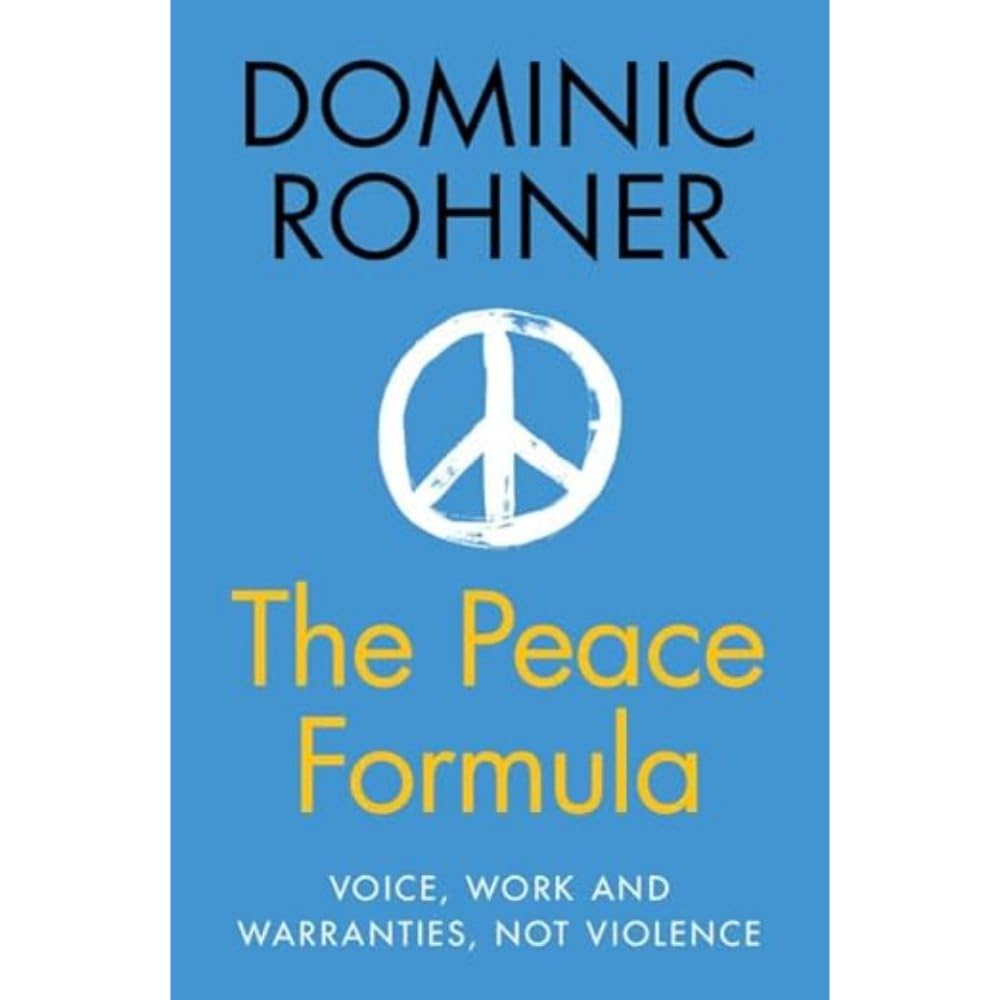 The Peace Formula: Voice, Work and Warranties, Not Violence Law
