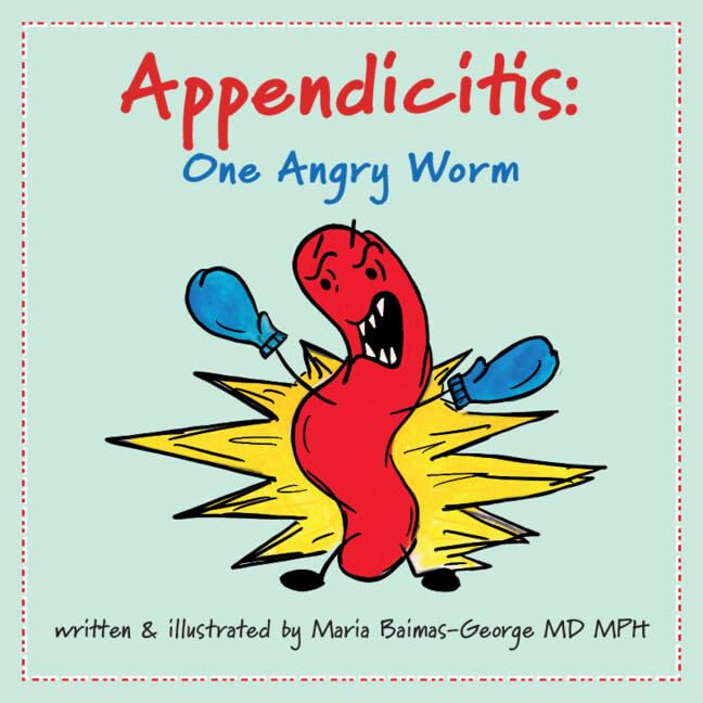 Appendicitis: One Angry Worm (Strength of My Scars) Medicine