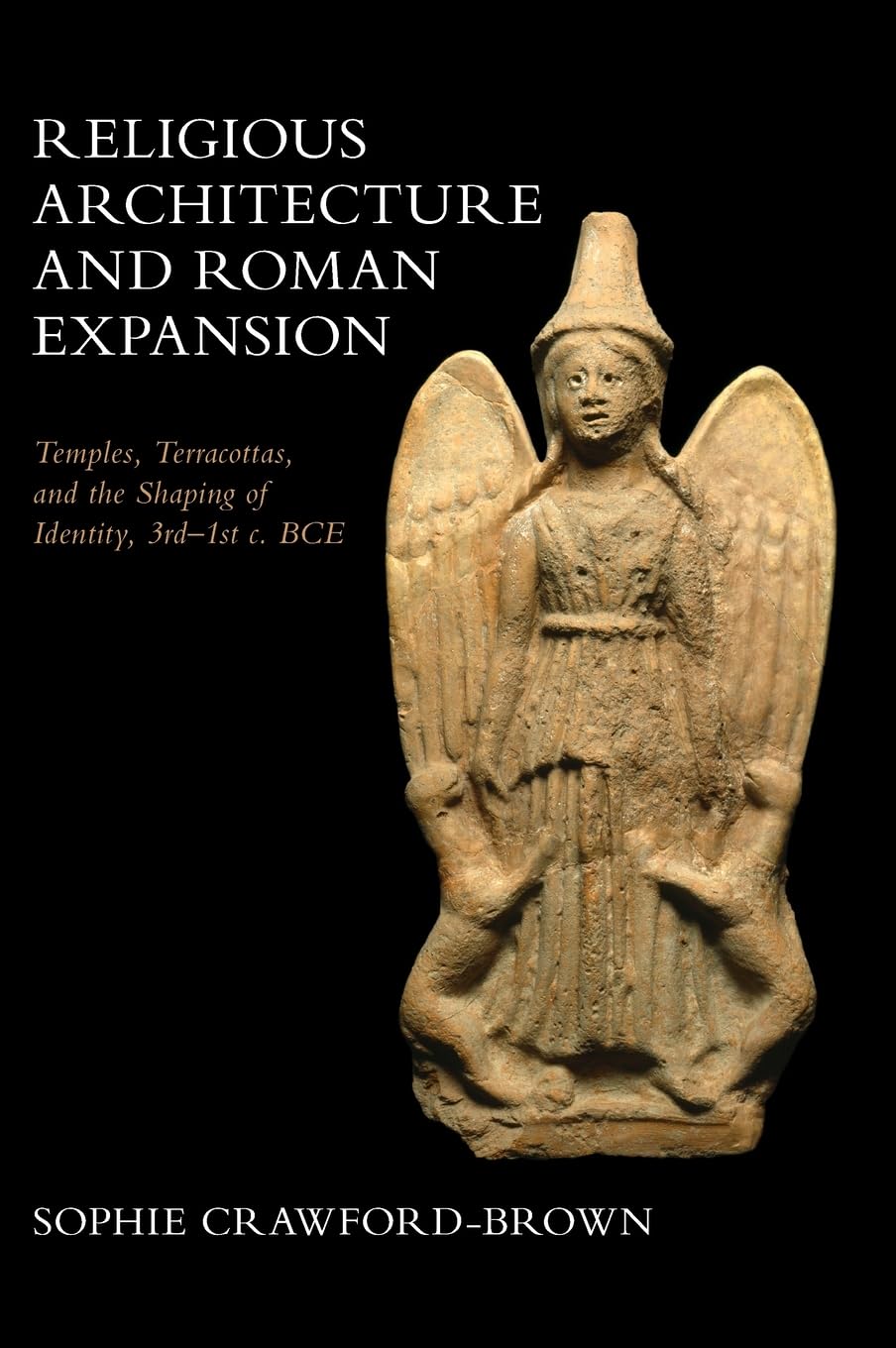 Religious Architecture and Roman Expansion Social Sciences