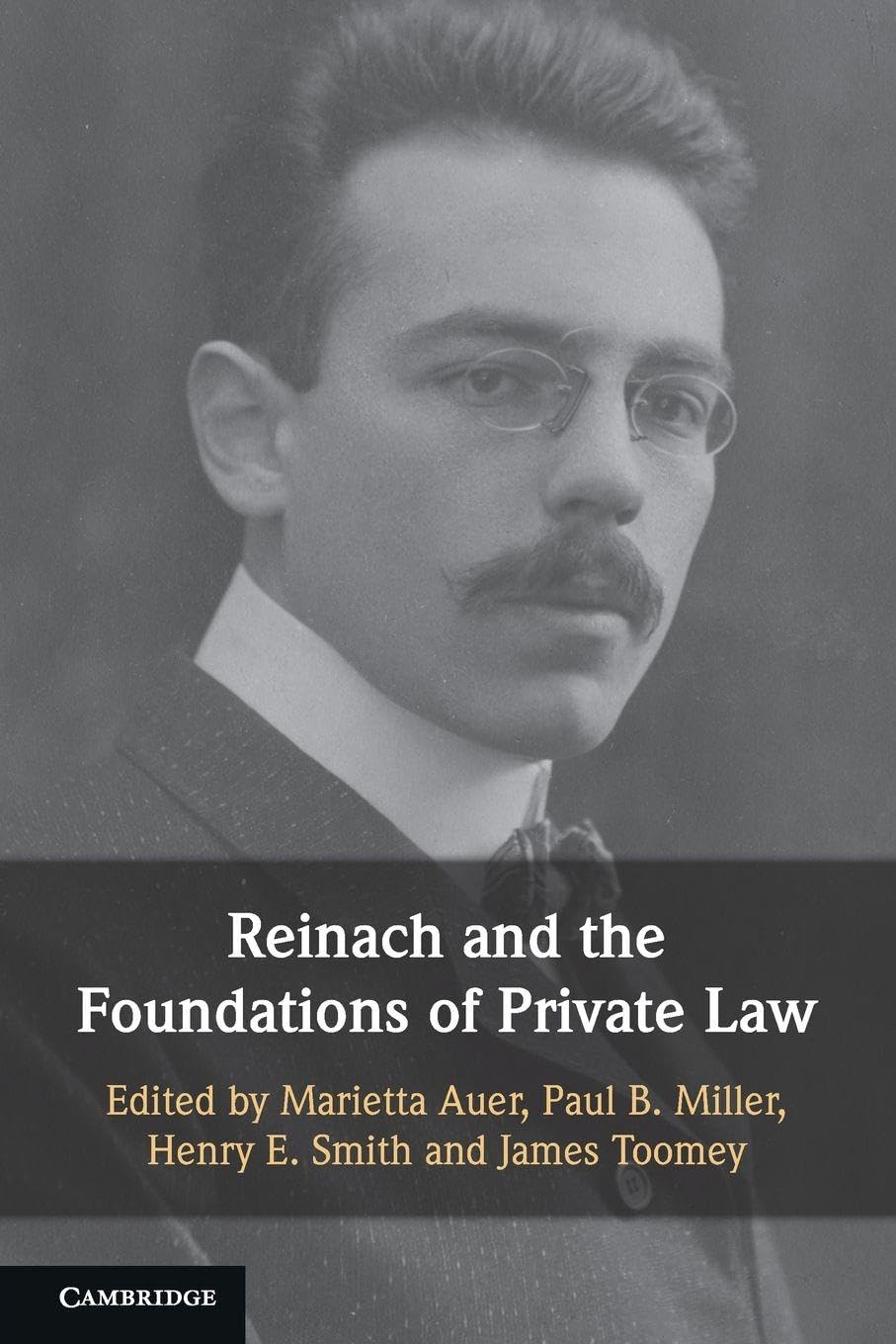 Reinach and the Foundations of Private Law Law