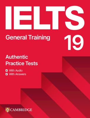 Ielts 19: General Training Student's Book With Answers With Audio With Resource Bank (IELTS Practice Tests) Foreign Languages ​​& Dictionaries