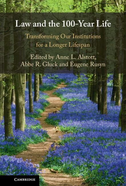 Law and the 100-Year Life Medicine