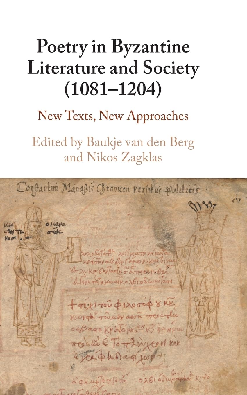 Poetry in Byzantine Literature and Society (1081-1204): New Texts, New Approaches Fairy Tales & Legends