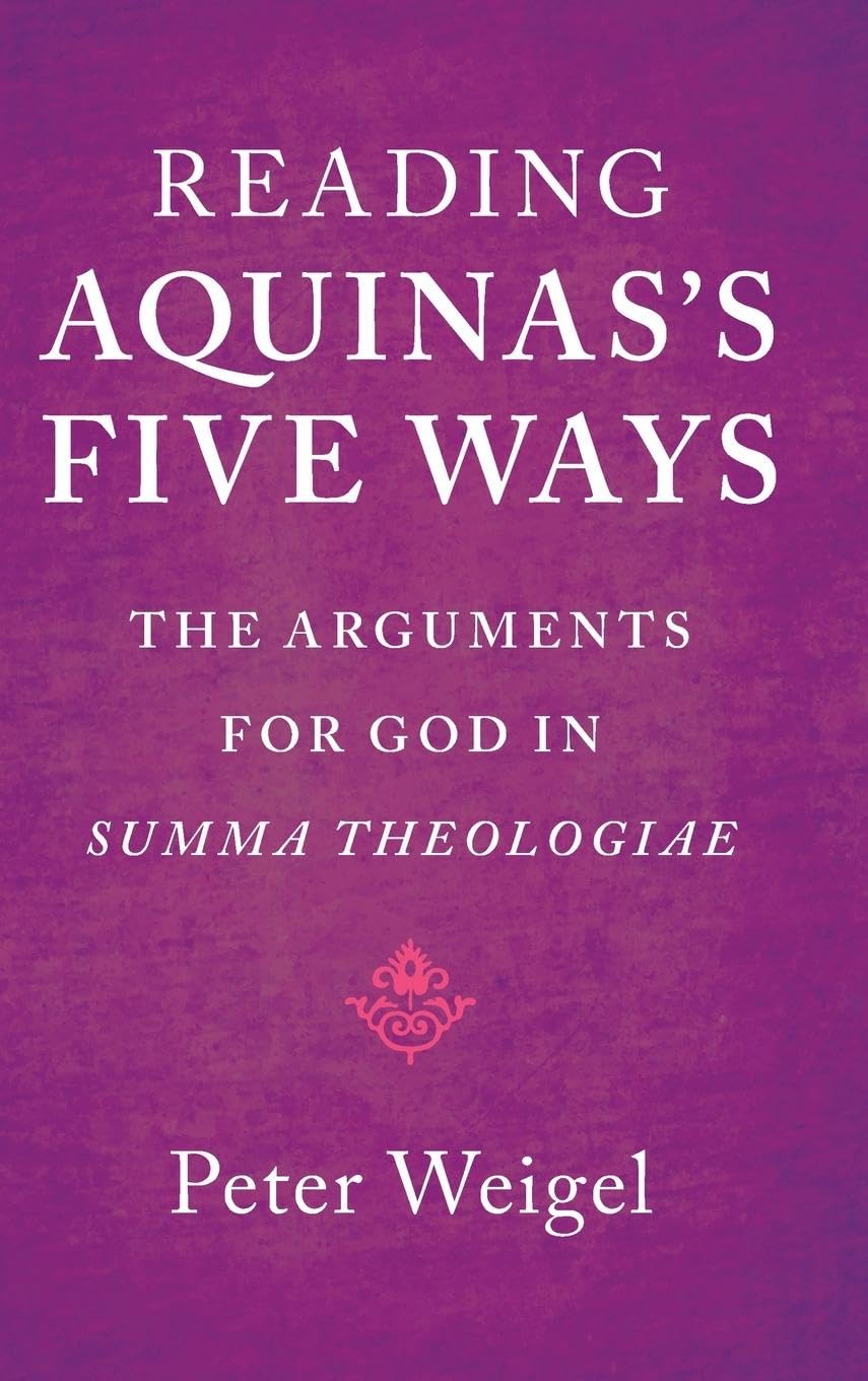 Reading Aquinas's Five Ways Philosophy