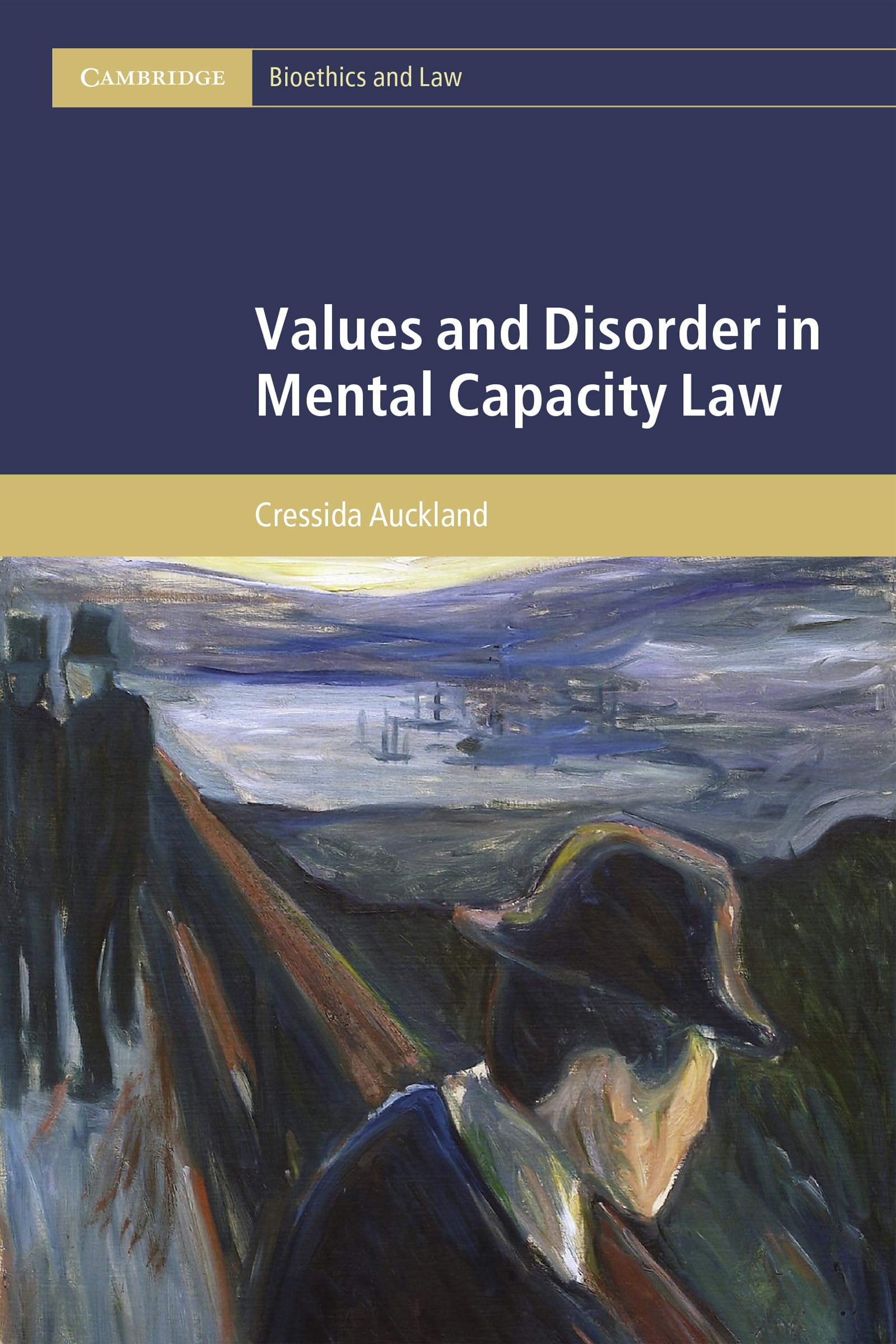 Values and Disorder in Mental Capacity Law Medicine