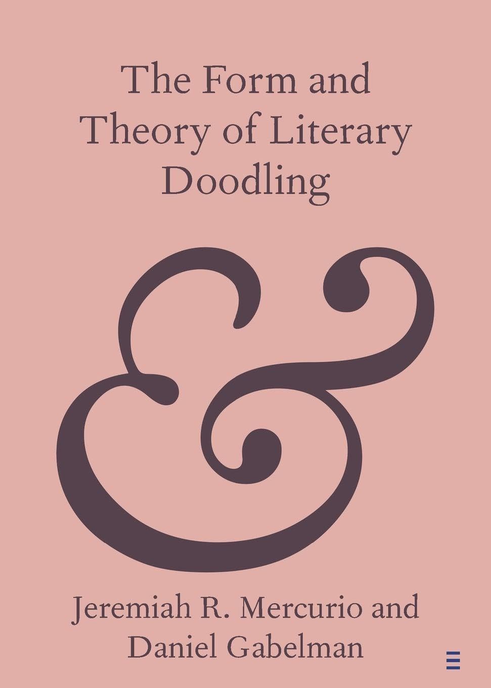 The Form and Theory of Literary Doodling book