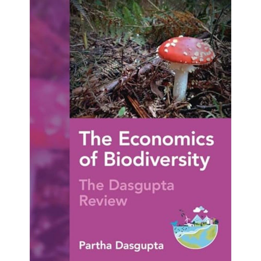 The Economics of Biodiversity: The Dasgupta Review Business, Finance & Career