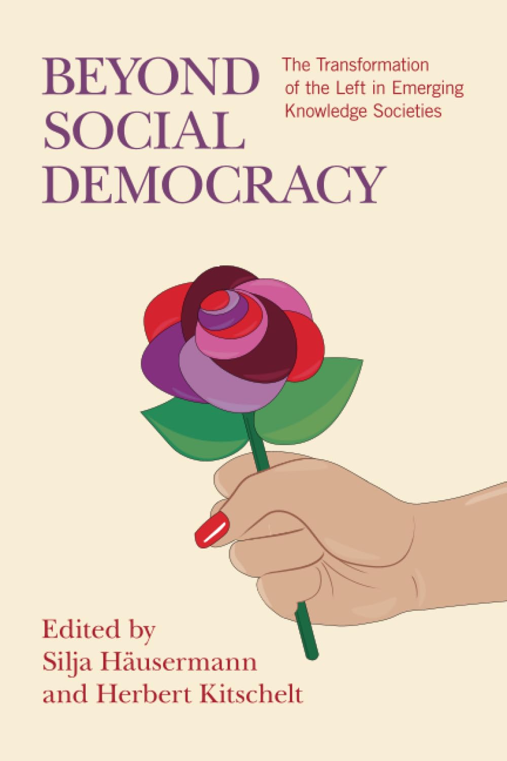 Beyond Social Democracy: The Transformation of the Left in Emerging Knowledge Societies Social Sciences