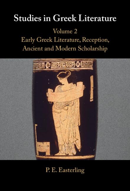 Studies in Greek Literature: Volume 2, Early Greek Literature, Reception, Ancient and Modern Scholarship Fairy Tales & Legends