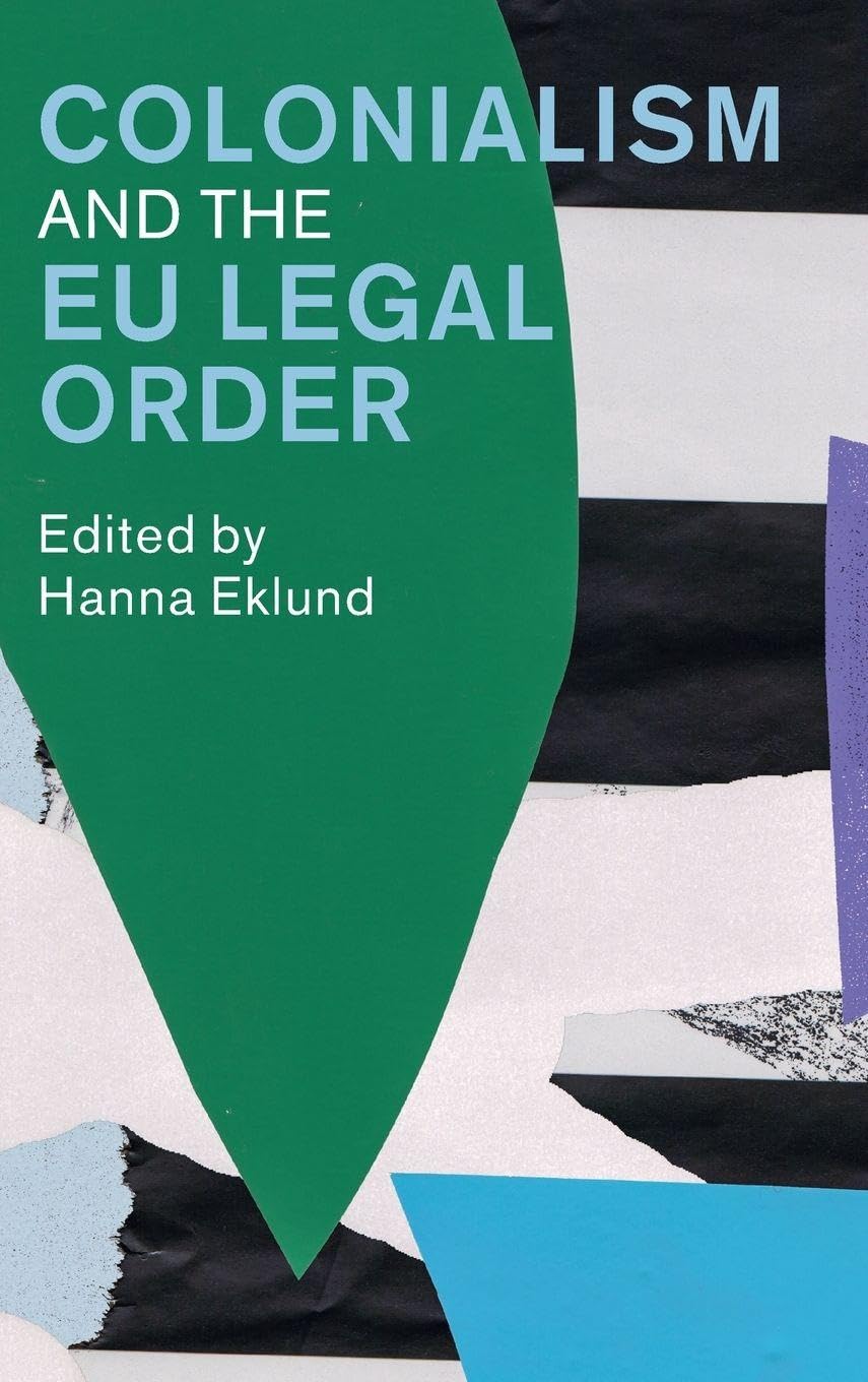 Colonialism and the EU Legal Order Law