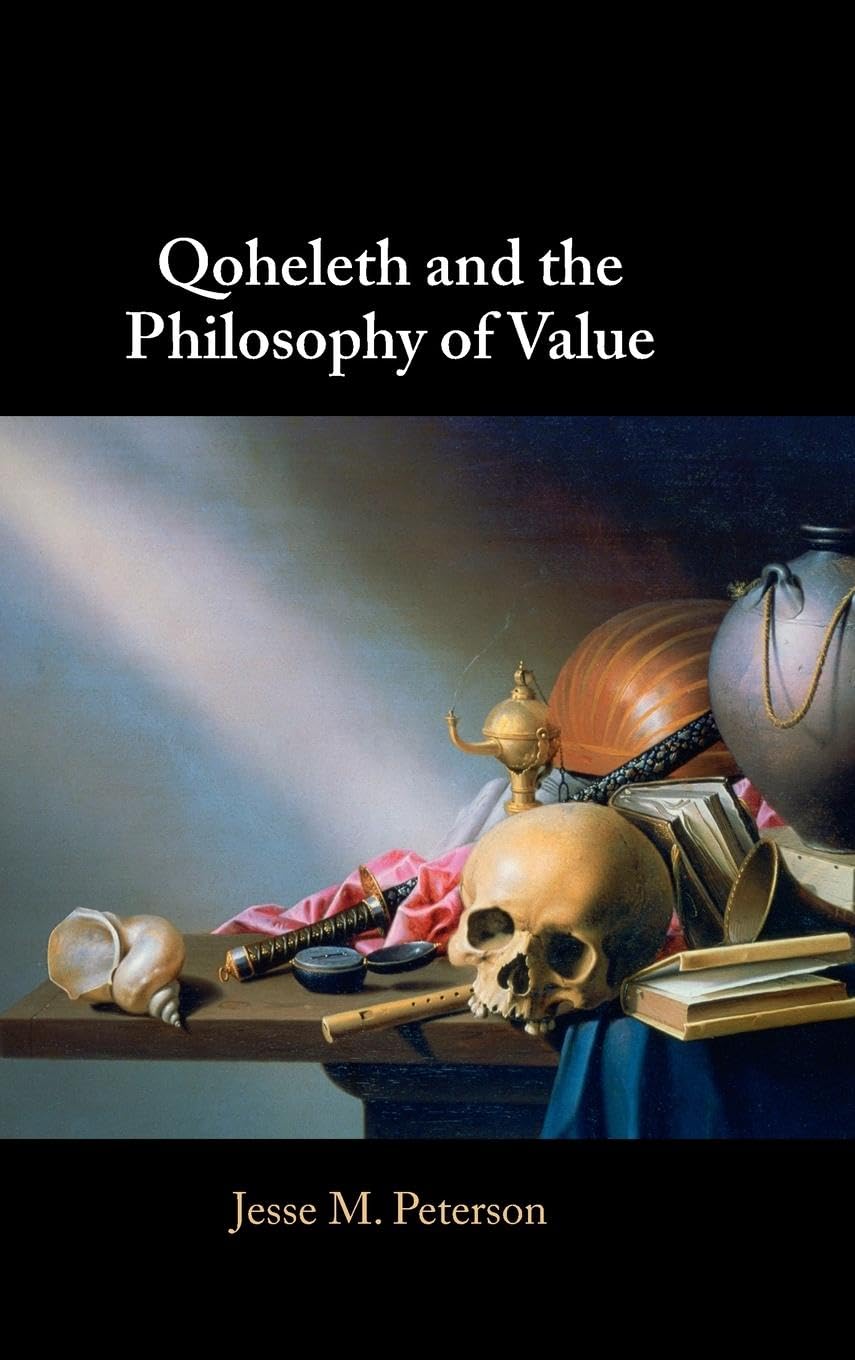 Qoheleth and the Philosophy of Value Philosophy
