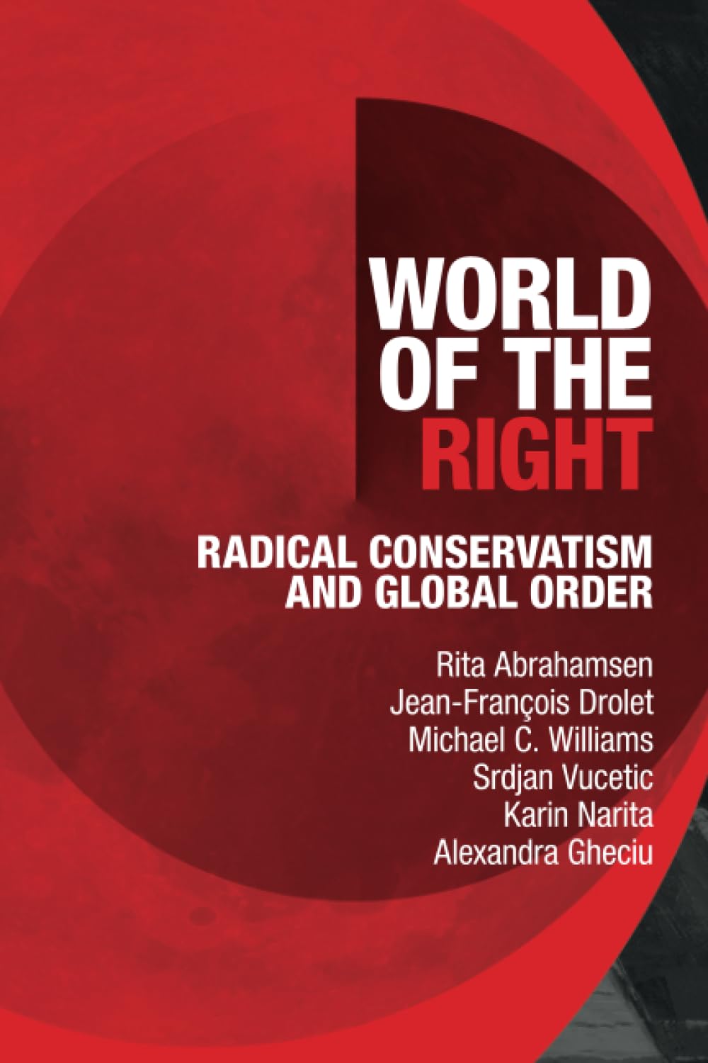 World of the Right: Radical Conservatism and Global Order Social Sciences