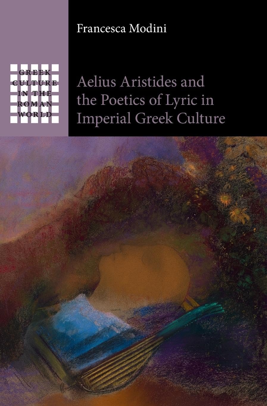 Aelius Aristides and the Poetics of Lyric in Imperial Greek Culture Fairy Tales & Legends
