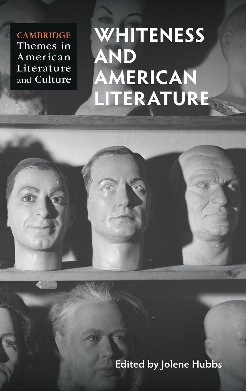 Whiteness and American Literature Social Sciences