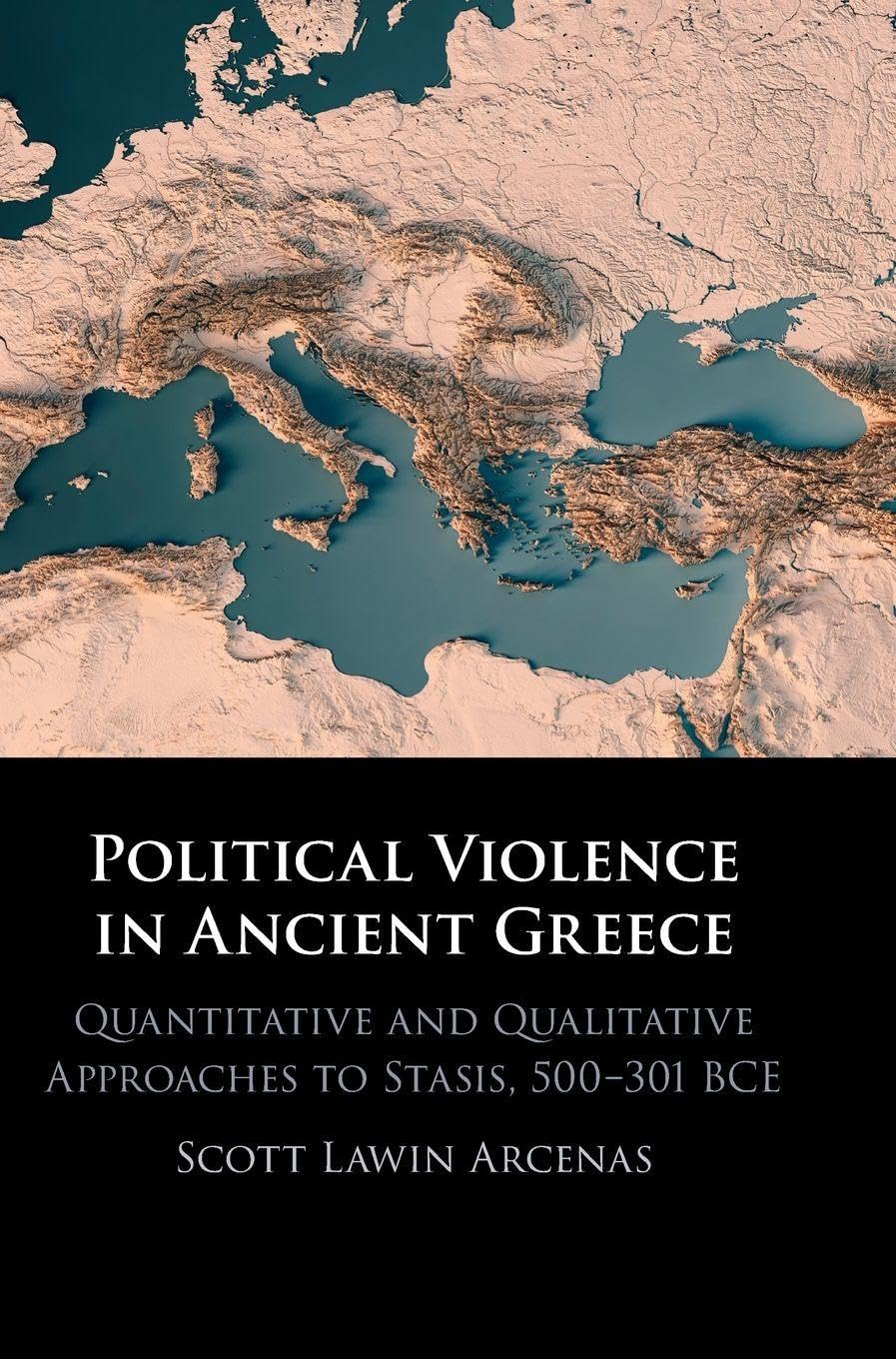 Political Violence in Ancient Greece Politics & History