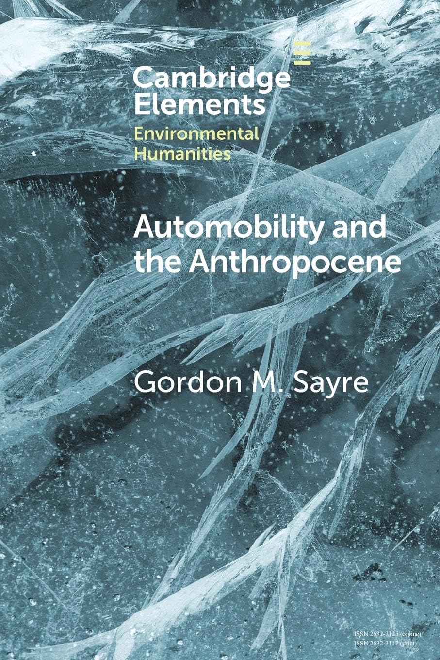 Automobility and the Anthropocene: The Car as Post-Human (Elements in Environmental Humanities) Contemporary literature
