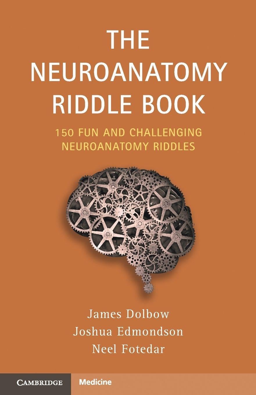 The Neuroanatomy Riddle Book Medicine