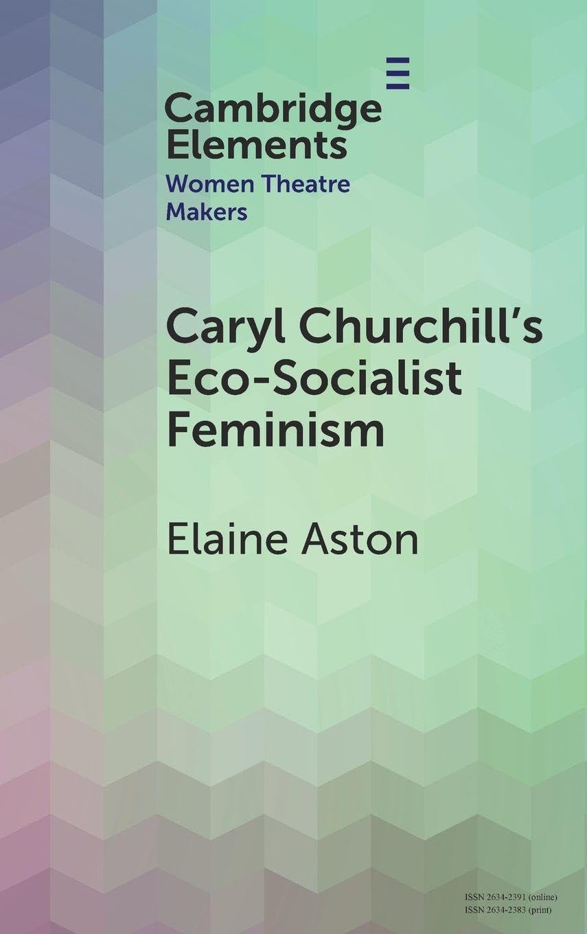 Caryl Churchill's Eco-Socialist Feminism Social Sciences