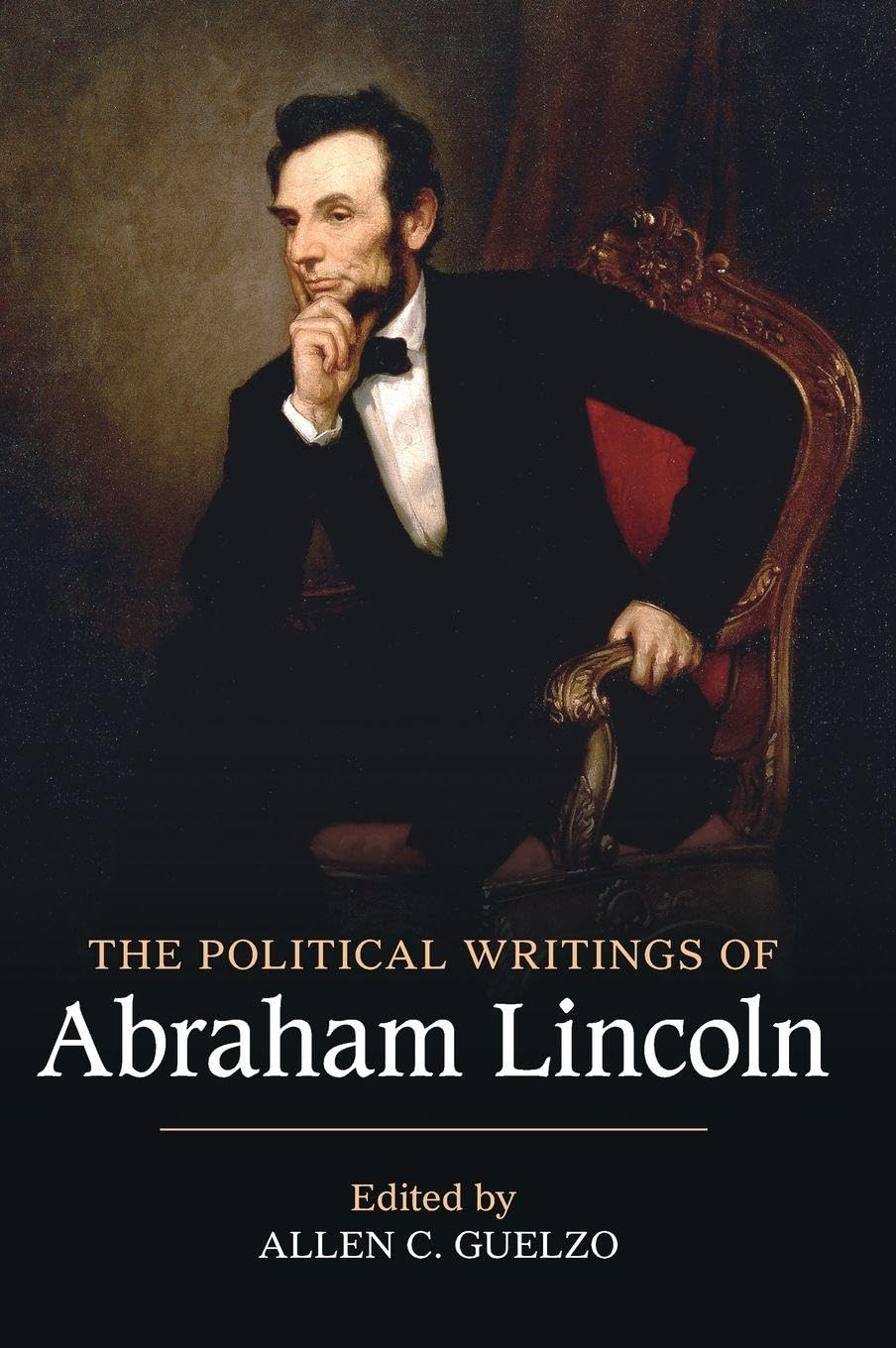 The Political Writings of Abraham Lincoln Social Sciences