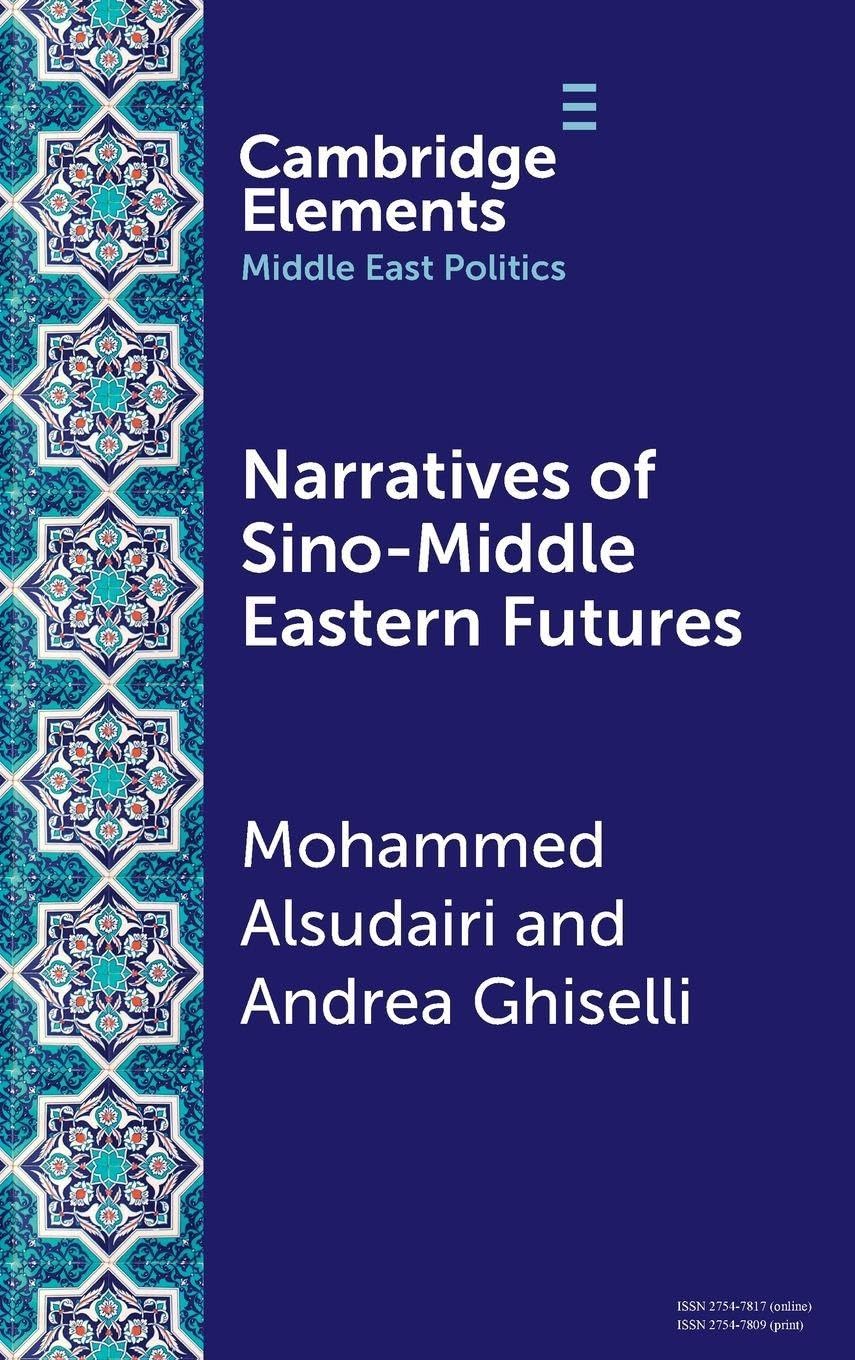 Narratives of Sino-Middle Eastern Futures Social Sciences