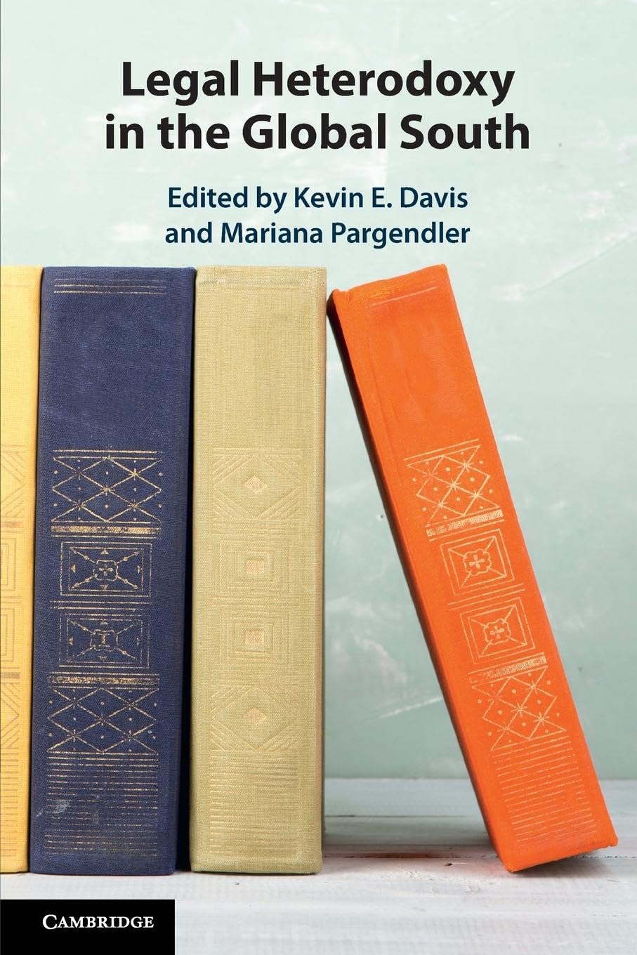 Legal Heterodoxy in the Global South Law