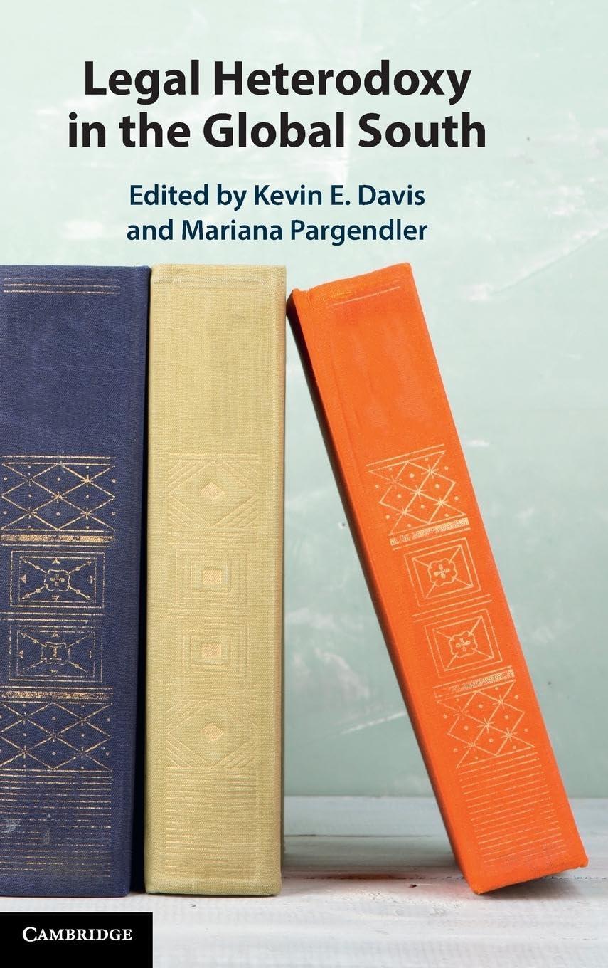 Legal Heterodoxy in the Global South Law