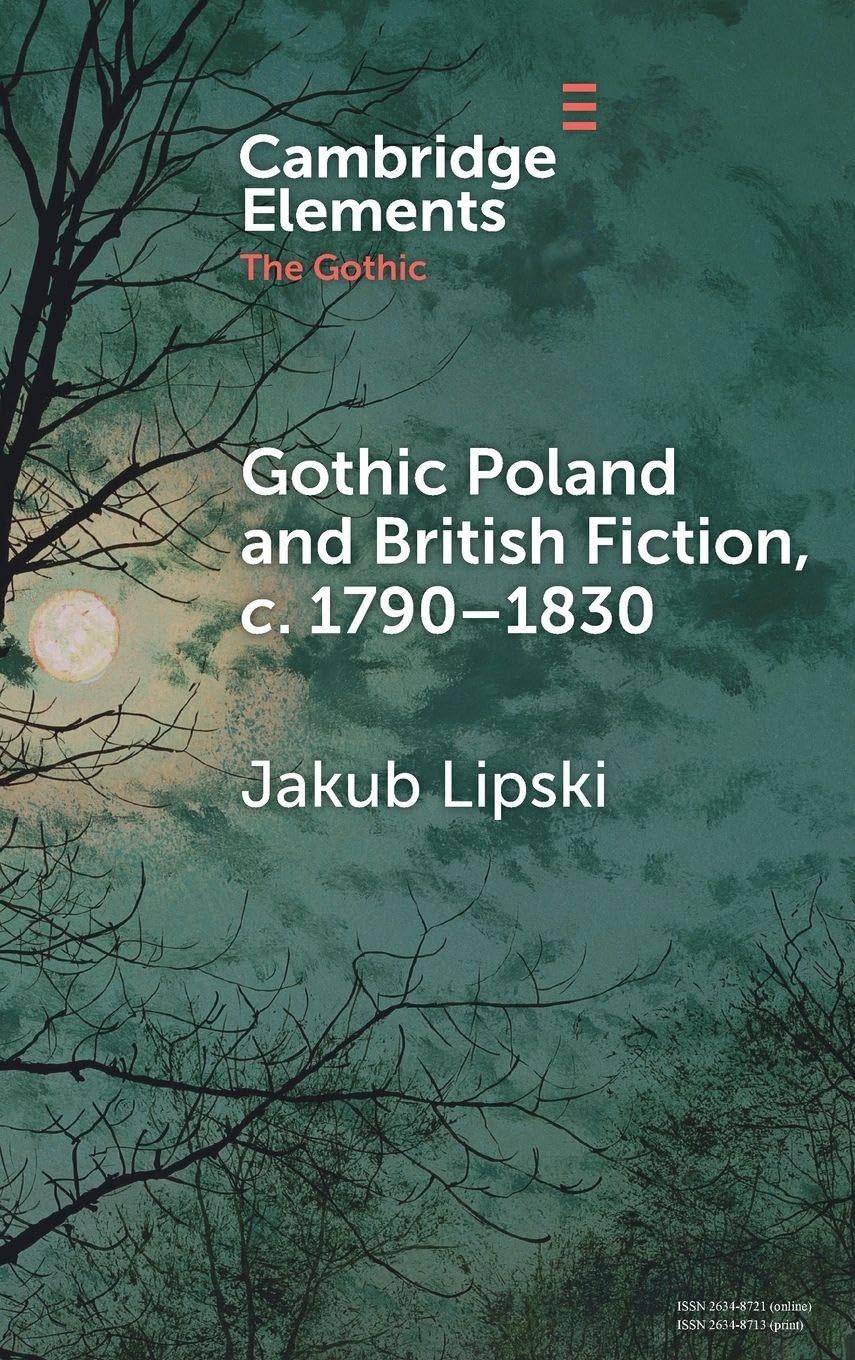 Gothic Poland and British Fiction, c. 1790-1830 Horror & Mystery