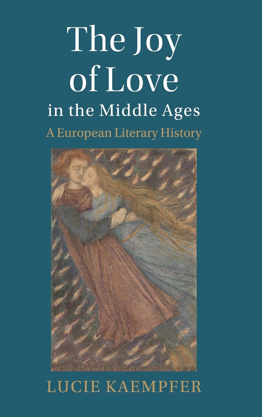 The Joy of Love in the Middle Ages Poetry
