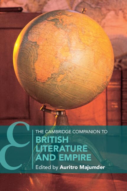 The Cambridge Companion to British Literature and Empire Books